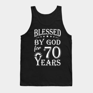 Blessed By God For 70 Years Christian Tank Top